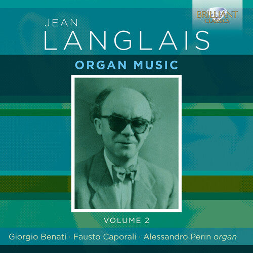 Langlais / Benati / Caporali - Organ Music, Vol. 2 - Music CD