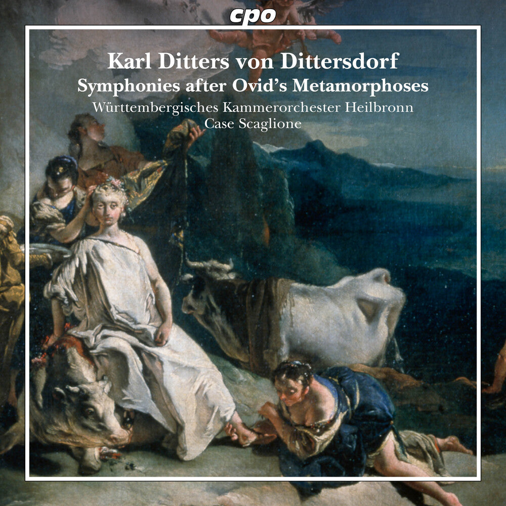 the album cover for Dittersdorf / Wurttembergisches Kammerorchester - Symphonies After Ovid's Metamorphoses