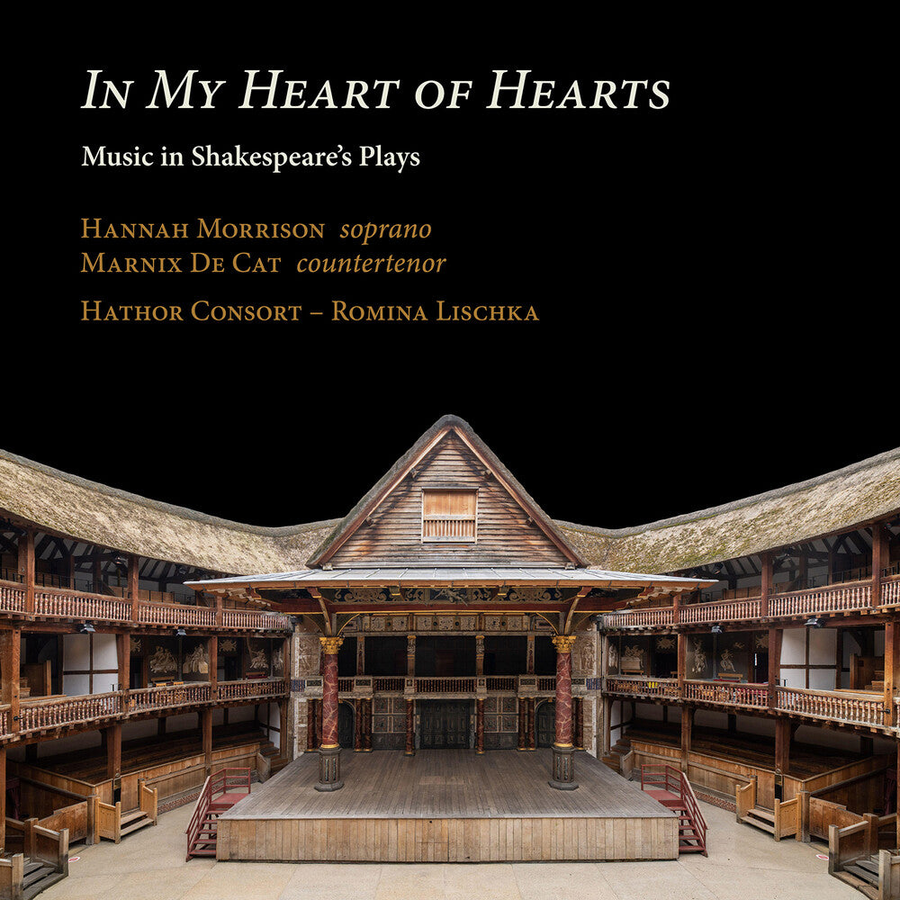 the album cover for Byrd / Holborne / Lischka - In My Heart Of Hearts - Music In Shakespeare's