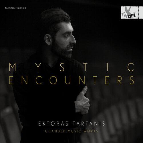 Tartanis / Drouet / Keck / Borth - Mystic Encounters Chamber Music Works - Music CD