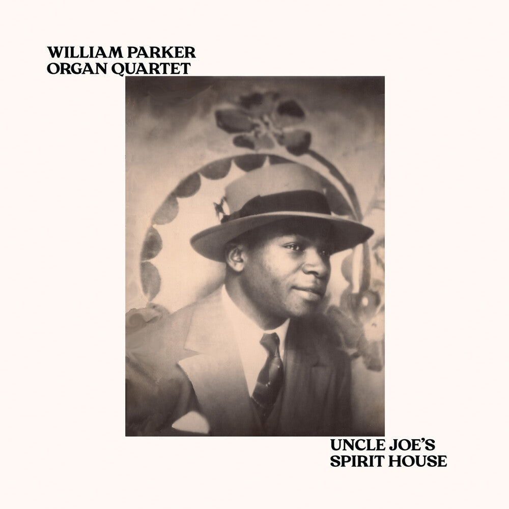 William Parker  Organ Quartet - Uncle Joe's Spirit House [LP] Vinyl Record