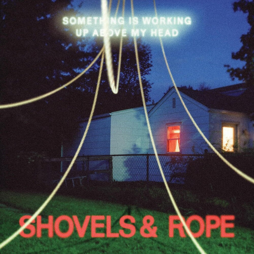 Shovels & Rope - Something Is Working Up Above My Head [Clear Vinyl] Vinyl Record