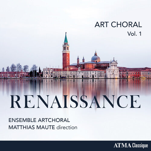 Ensemble Artchoral - Art Choral Vol 1: Renaissance - Music CD