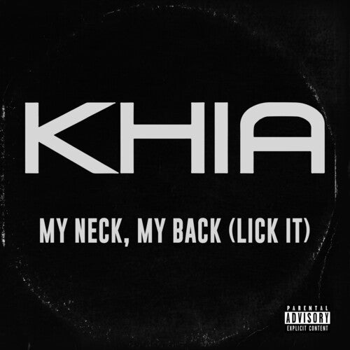 Khia - My Neck My Back Lick It - Vinyl Record
