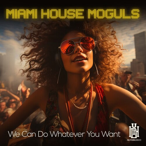 Miami House Moguls - We Can Do Whatever You Want - Music CD