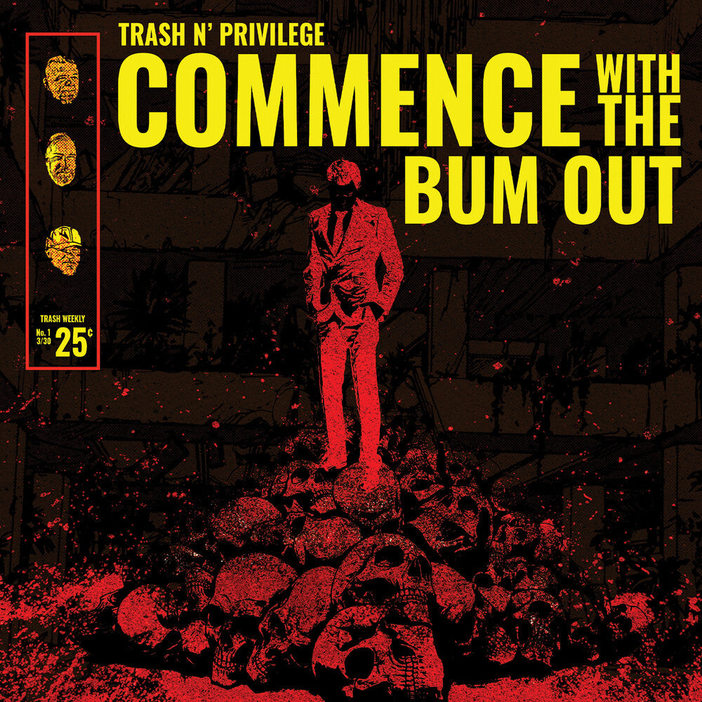 the album cover for Trash n Privilege - Commence With The Bum Out (Mod)