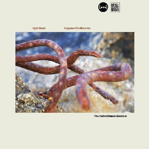 Maoz,eyal / Chadbourne,eugene - Coincidence Masters - Music CD