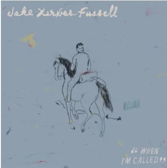 Jake Xerxes Fussell - When I'm Called [LP] Vinyl Record