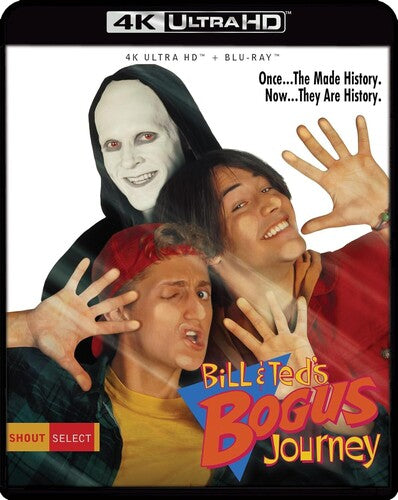 Bill & Ted's Bogus Journey - Bill & Ted's Bogus Journey - UHD