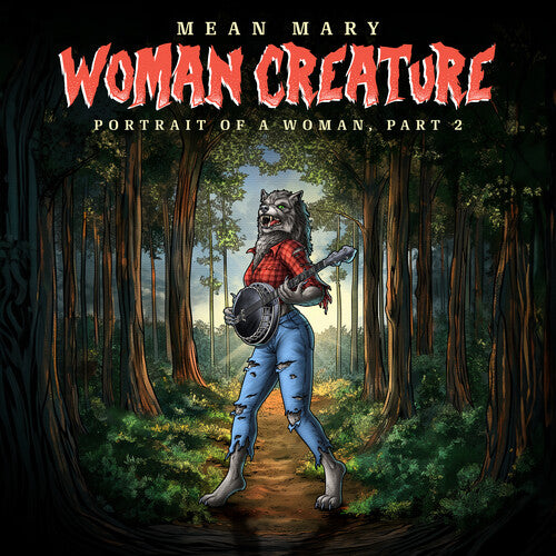 Mean Mary - Woman Creature Portrait Of A Woman Pt. 2 - Music CD