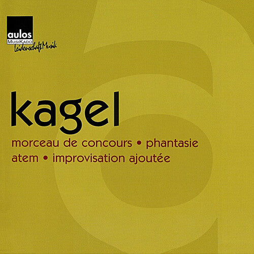 Kagel,mauricio - Kagel: A - Music CD