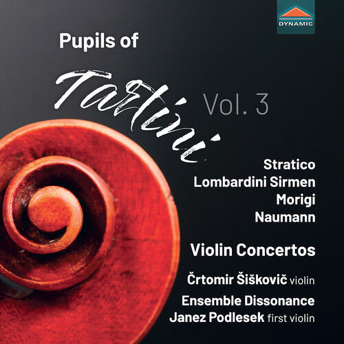 Morigi / Naumann / Podlesek - Pupils Of Tartini, Vol. 3 - Violin Concertos - Music CD