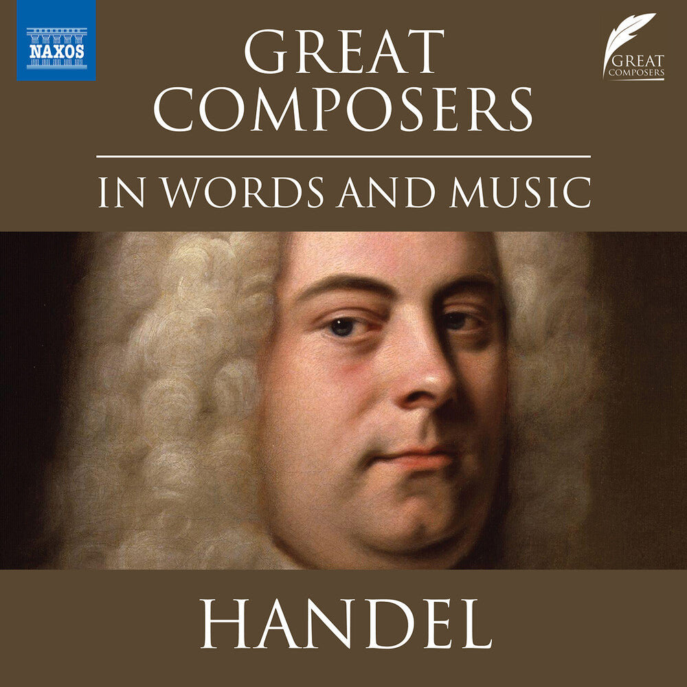 the album cover for G Handel .F. - Great Composers In Words & Music - George