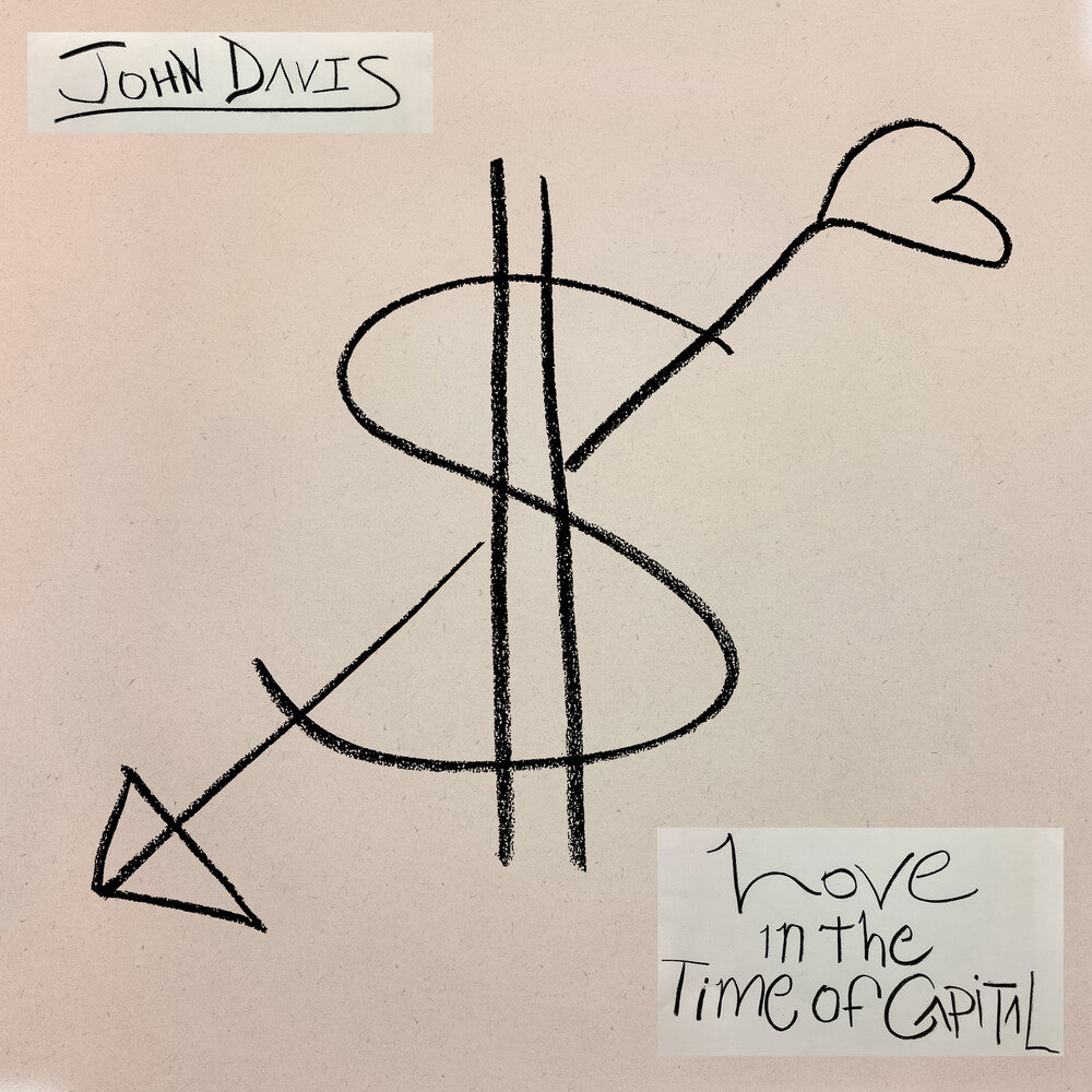 John Davis - Love In The Time Of Capital [Colored Vinyl] Vinyl Record