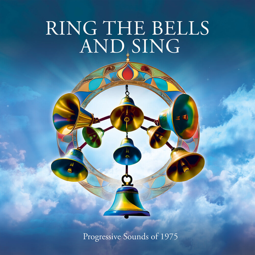 Ring The Bells & Sing: Progessive Sounds Of 1975 Music CD