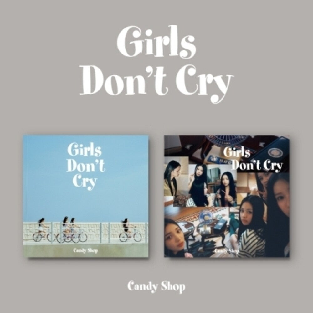 the album cover for Candy Shop - Girls Don't Cry (Stic) (Phob) (Phot) (Asia)