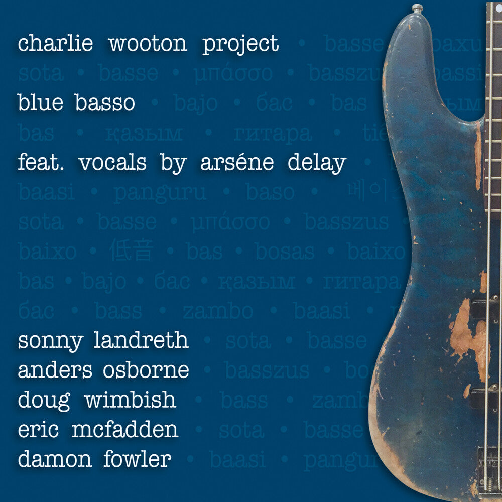 the album cover for Charlie Wooton  Project - Blue Basso