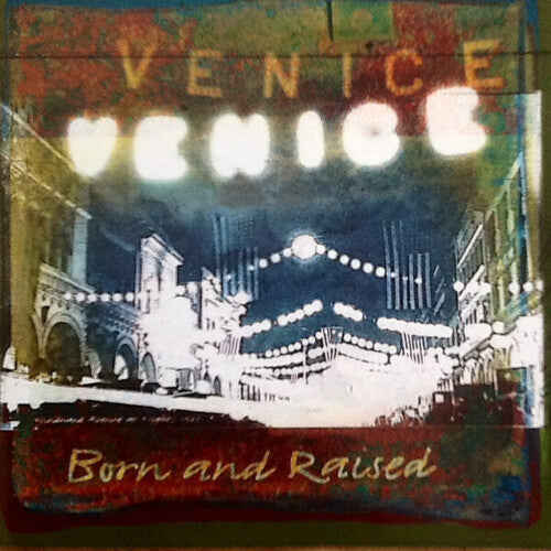 Venice - Born & Raised - Music CD