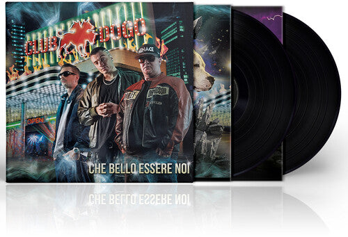 Club Dogo - Che Bello Essere Noi - Vinyl Record