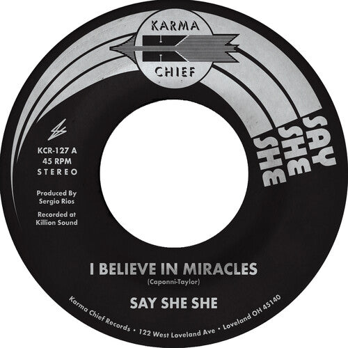 Say She She - I Believe In Miracles / C'est Si Bon - Vinyl Record