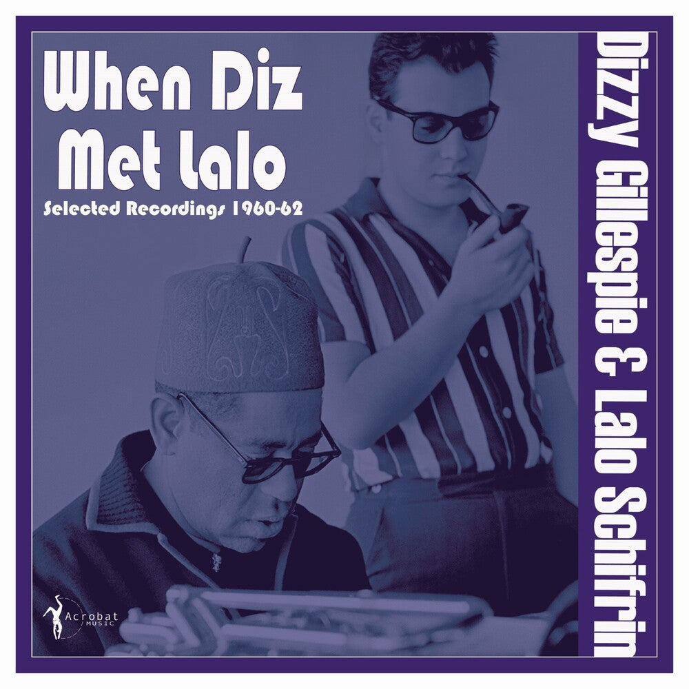 Dizzy Gillespie  & Schifrin,Lalo - When Diz Met Lalo: Selected Recordings 1960-62 [LP] Vinyl Record