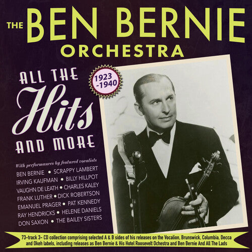 Bernie,ben & The Ben Bernie Orchestra - All The Hits And More 1923-1940 - Music CD