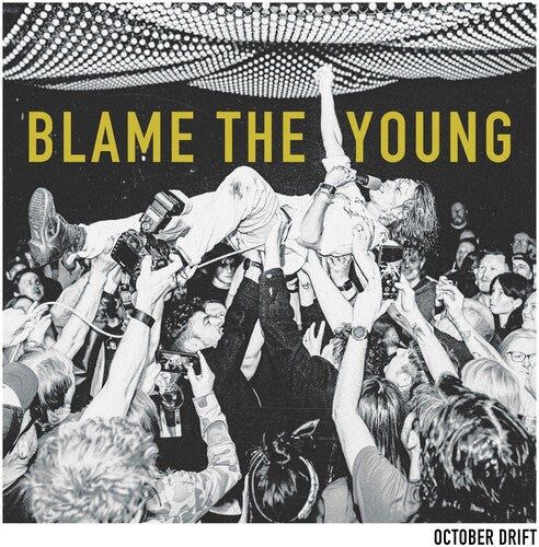 October Drift - Blame The Young - Vinyl Record