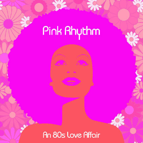 Pink Rhythm - An 80s Love Affair - Vinyl Record