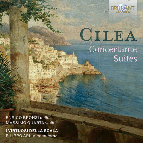 Cilea / Bronzi / Massimo Quarta - Concertante Suites - Music CD