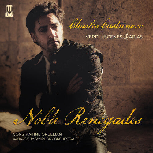 Verdi / Castronovo / Kaunas City Symphony Orch - Scenes & Arias - Noble Renegades - Music CD