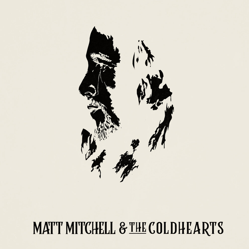 the album cover for Matt Mitchell  & The Coldhearts - Matt Mitchell & The Coldhearts