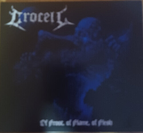 Crocell - Of Frost Of Flame Of Flesh - Music CD