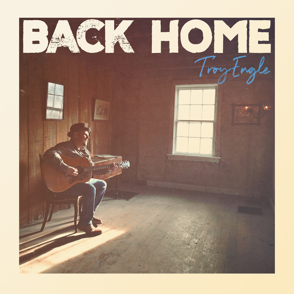 the album cover for Troy Engle - Back Home