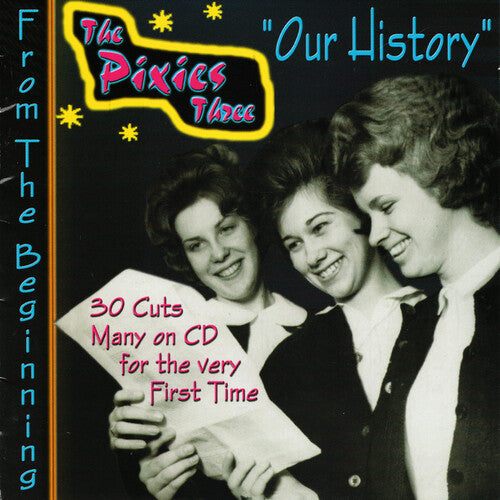 Pixies Three - Our History: From The Beginning - Music CD