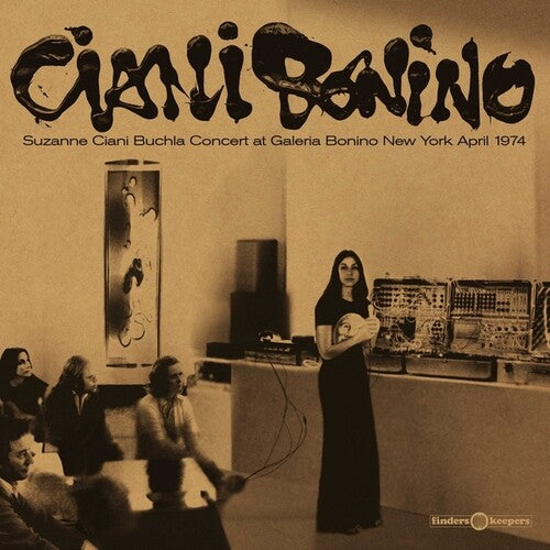 Ciani,suzanne - Buchla Concert Galeria Bonino New York April 1974 - Vinyl Record