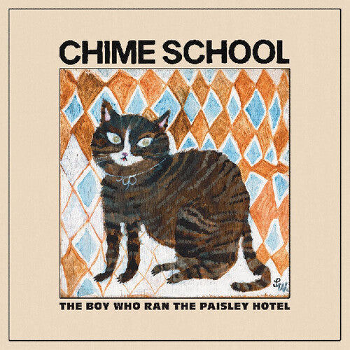 Chime School - Boy Who Ran The Paisley Hotel - Music CD