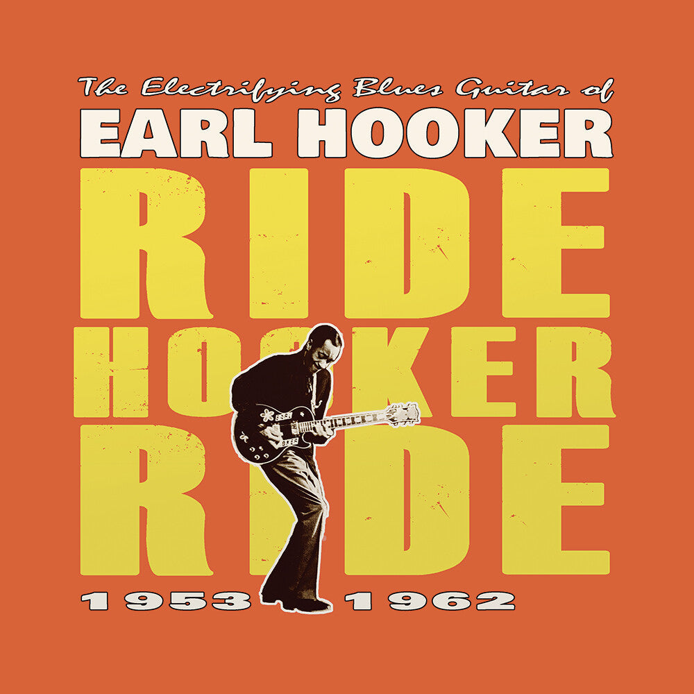 Electrifying Blues Guitar Of Earl Hooker: Ride [LP] Vinyl Record