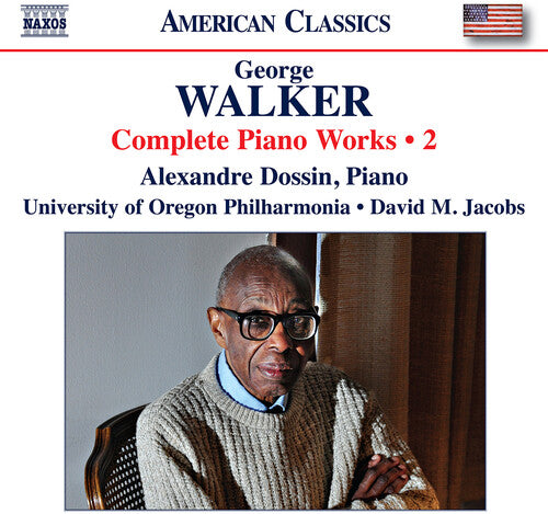 Walker / Dossin / University Of Oregon Philharmoni - Complete Piano Works Vol. 2 - Music CD