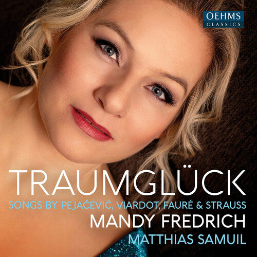 Faure / Pejacevic / Samuil - Traumgluck - Music CD