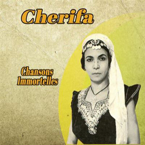 Cherifa - Chansons Immortelles - Music CD