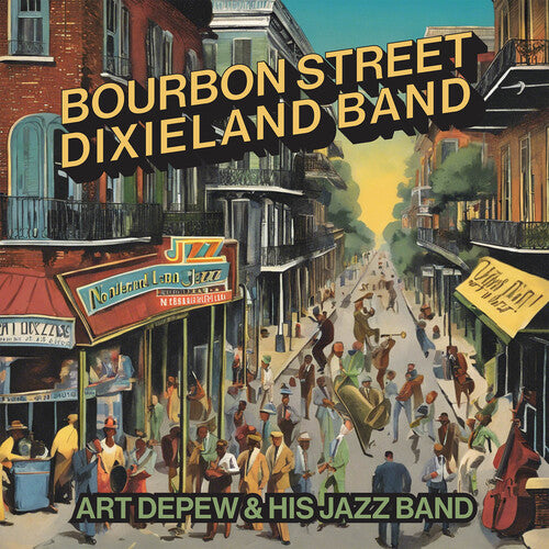 Depew,art & His Jazz Band - Bourbon Street Dixieland Band - Music CD