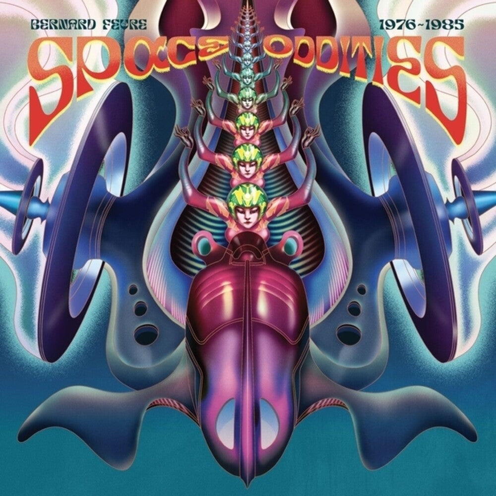 Bernard Fèvre - Space Oddities 1976/1985 [LP] Vinyl Record