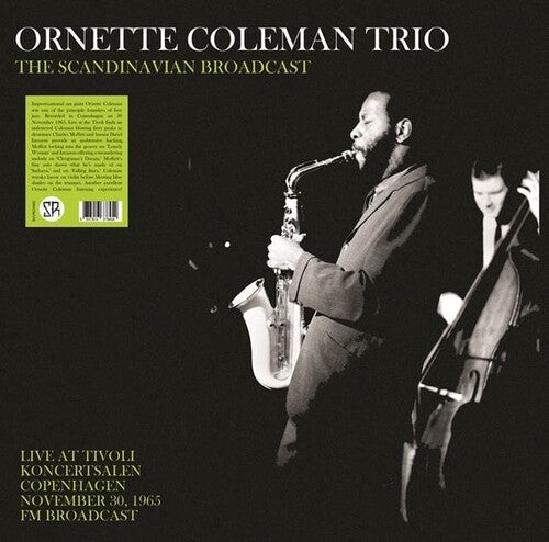 Coleman,ornette - Scandinavian Broadcast: Live At Tivoli - Vinyl Record
