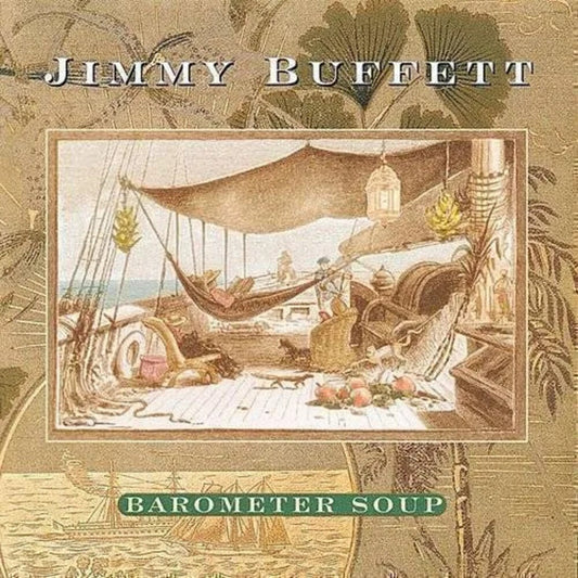 Jimmy Buffett - Barometer Soup [LP] Vinyl Record