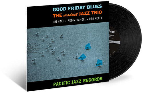 Modest Jazz Trio - Good Friday Blues (blue Note Tone Poet Series) - Vinyl Record