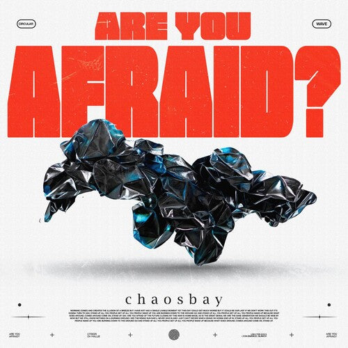 Chaosbay - Are You Afraid - Music CD