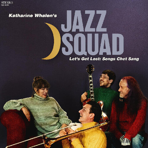 Katharine Whalens Jazz Squad - Lets Get Lost: Songs Chet Sang - Music CD