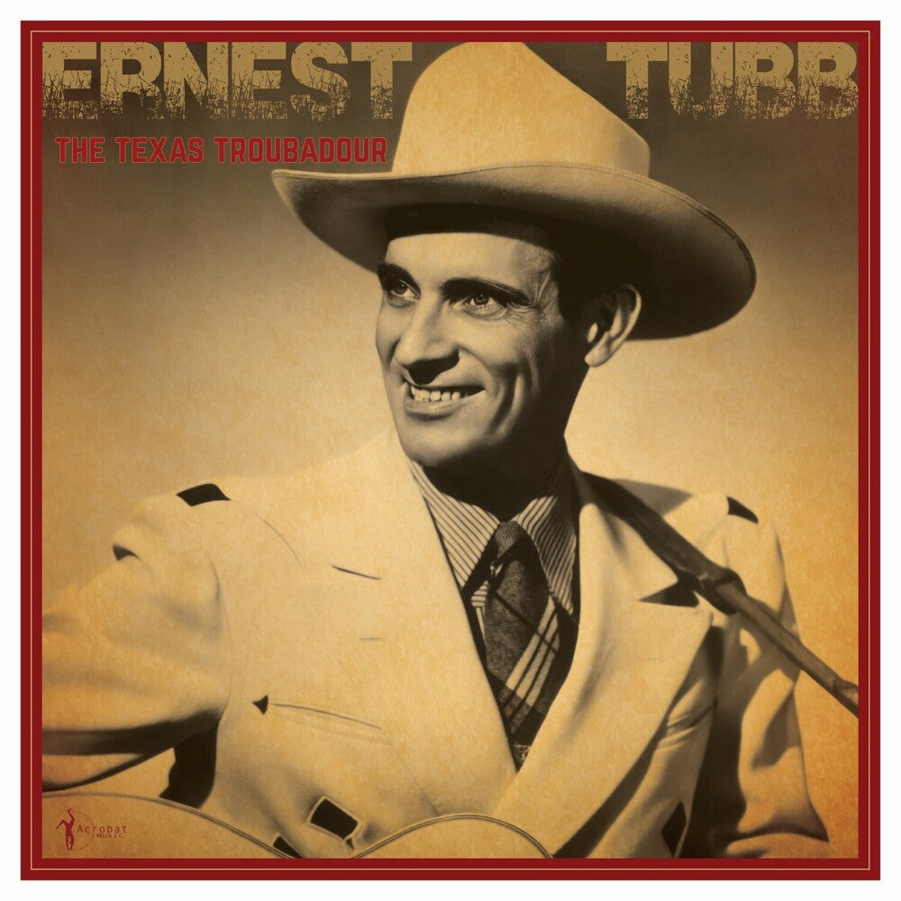 Ernest Tubb - Texas Troubadour: Best Of 1941-50 [LP] Vinyl Record