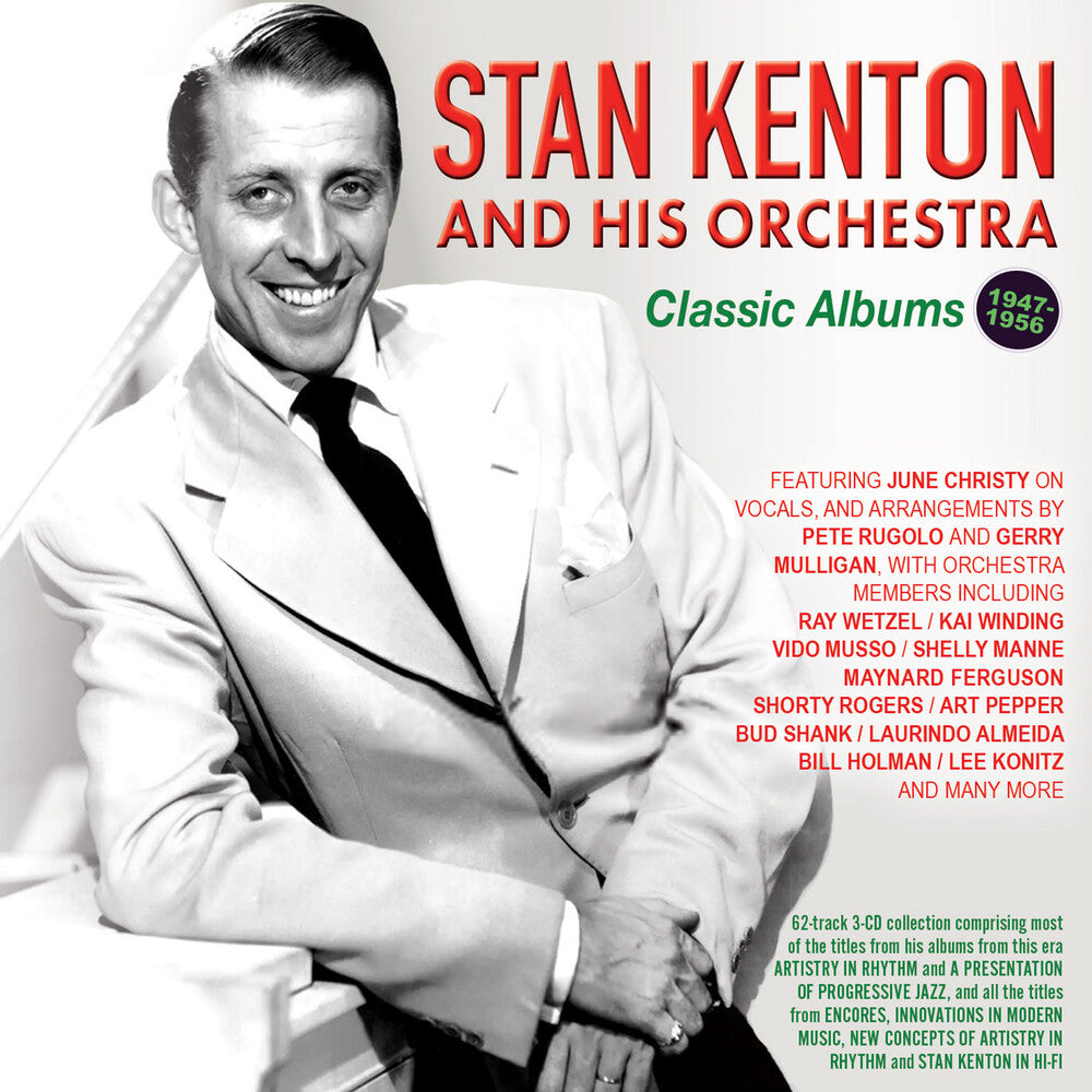 the album cover for Stan Kenton  & His Orchestra - Classic Albums 1947-56