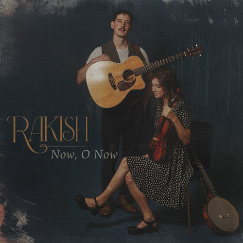 Rakish - Now O Now - Music CD